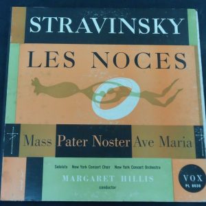 Stravinsky Les Noces / Mass – Pater Noster – Ave Maria Hillis  VOX PL 8630 lp ex