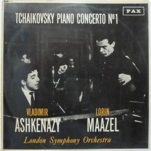 Tchaikovsky – Piano Concerto No. 1 Vladimir Ashkenazy Lorin Maazel LSO RARE PAX