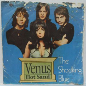 The Shocking Blue – Venus / Hot Sand 7″ Single Pink Elephant Black Label 1969