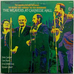 The Weavers – At Carnegie Hall LP Vanguard VSD 6533 RE Pete Seeger Lee Hays