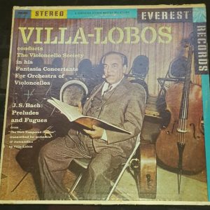 Villa-Lobos Fantasia Concertante  Bach Preludes And Fugues Everest ?3024 lp