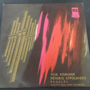Vismane Vija , Sipolnieks Peteris – Organ Melodiya CM-02057-58 USSR LP EX