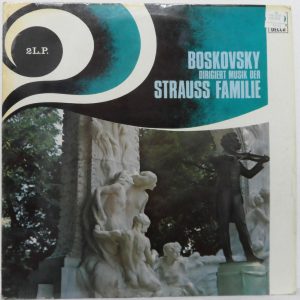 Willi Boskovsky Dirigiert Musik Der Strauss Familie 2LP Decca DA 203/204