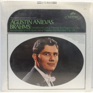 Agustin Anievas – Brahms: Variations on a Theme by Paganini LP Seraphim S-60049