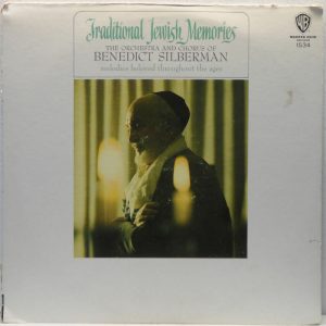 Benedict Silberman Orchestra and Chorus – Traditional Jewish Memories LP WB 1534