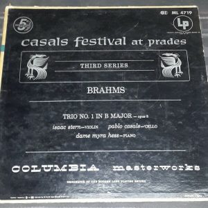 Brahms – Trio No. 1 Hess Stern Casals Columbia Blue ML 4719 50’s LP