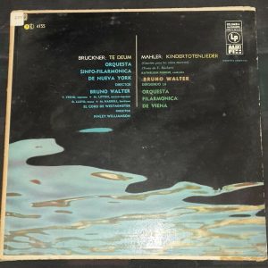 Bruckner Te Deum / Mahler Kindertotenlieder Walter Columbia 4155 (ML 4980) ED1