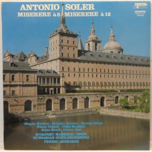 Budapest Madrigal Choir / Szekeres – Antonio Soler – Miserere A 8 & A 12 LP