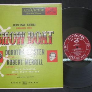 DOROTHY KIRSTEN ROBERT MERRILL Show Boat JEROME KERN Rca Red Seal lp RARE     LM
