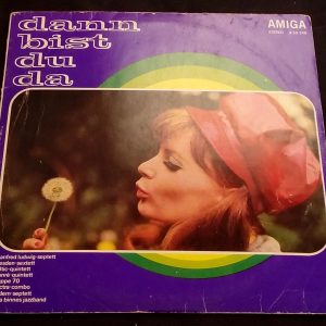 Dann Bist Du Da Ludwig Septett Dresden Sextett Baltic Quintett Etc AMIGA LP