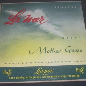 Debussy – La Mer  Ravel – Mother Goose . Ansermet . London LLP 338 lp 50’s