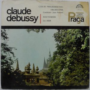 Debussy – Nocturnes / La Mer LP Czech Philharmonic Jean Fournet Supraphon 10575