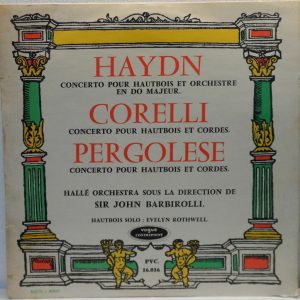 Evelyn Rothwell (Barbirolli) HAYDN / CORELLI / PERGOLESE Oboe Concertos VOGUE LP