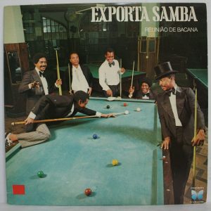 Exporta Samba – Reunião De Bacana LP 12″ Copacabana 1982 Latin Samba Brazil