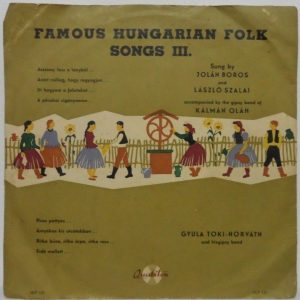 FAMOUS HUNGARIAN FOLK SONGS III 10″ Gyula Toki-Horvath JOLAN BOROS Gipsy Gypsy