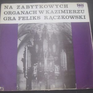 Feliks Raczkowski – Organ Bach Purcell Etc Veriton ?XV-737 lp Poland RARE