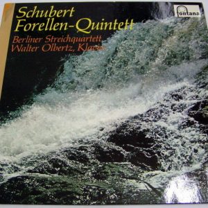 Fontana 6530 031 SCHUBERT Forellen – Quintet Berliner Streichquartett OLBERTZ