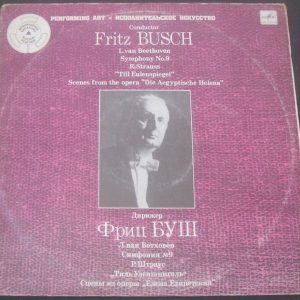 Fritz Busch – Beethoven Symphony No. 9 Strauss “Till Eulenspiegel” MELODIYA 2 lp