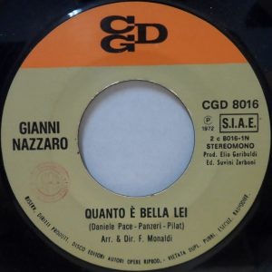 Gianni Nazzaro – Quanto È Bella Lei / Dopo L’Amore 7″ Italy Pop 1972 CGD 8016