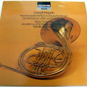 HAYDN – Concerto for Horn & Orchestra Barry Tuckwell Academy of st. Martin DECCA