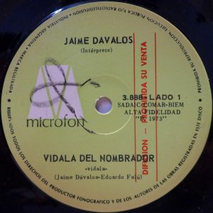 Jaime Davalos – Vidala Del Nombrador / Sudamerica 7″ Rare Argentina folk 1973