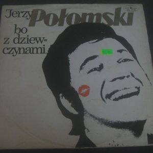 Jerzy Połomski ‎– Bo Z Dziewczynami Muza ‎– SXL 1048 LP