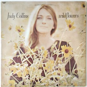 Judy Collins – Wildflowers LP USA 1967 Pressing Elektra EKS 74012