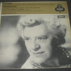 KATHLEEN LONG – PIANO  FAURE & FRANCAIX Martinon Decca ACL 257 LP EX