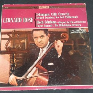 Leonard Rose Schumann Cello Concerto / Bloch Schelomo Columbia ‎MS 6253 2 Eye lp