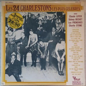 Les 24 Charlestons Les Plus Celebres 2LP 1973 Jazz Claude Luter Sidney Bechet