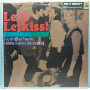 Let’s Letkiss – The Original Finnish Letkiss – Jenka Dance Band Audio Fidelity