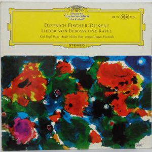 Lieder Von Debussy Und Ravel Recital LP Dietrich Fischer-Dieskau DGG 138115 SLPM