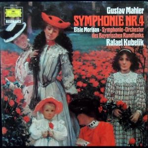 Mahler – Symphony No. 4 ELSIE MORISON Rafael Kubelik KOECKERT DGG 2535 119