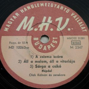 Oláh Kálmán és Zenekara 78 RPM 10″ Record H.M.V Budapest Hungary Folklore RARE