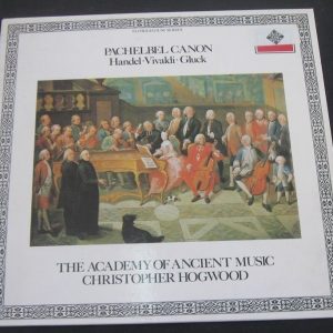 Pachelbel / Handel / Vivaldi / Gluck – Hogwood / Ancient Music DECCA 6.42836 lp