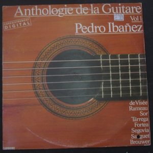 Pedro Ibanez – Anthologie de la Guitare  Carrere 66409 Israel  lp Digital