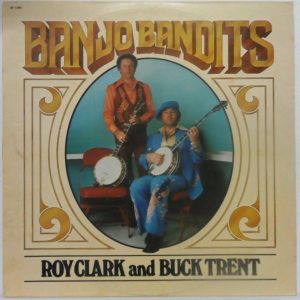 Roy Clark And Buck Trent – Banjo Bandits LP Israel Israeli pressing Blugrass