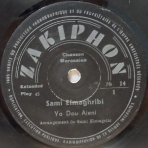 Samy Elmaghribi – Ya Dou Aieni 7″ EP Moroccan Oriental Middle East Zakiphon