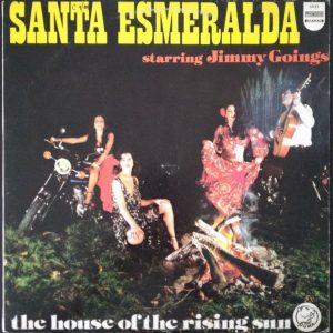 Santa Esmeralda Starring Jimmy Goings – The House Of The Rising LP 1977 Disco