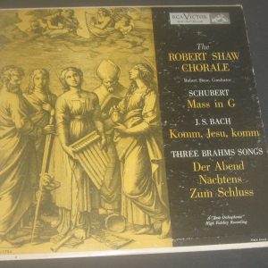 Schubert Mass in G Bach Komm , Jesu , Komm 3 Brahms Songs Choral RCA LM 1784 LP