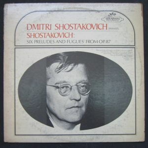 Shostakovich : Six Preludes And Fugues ( From Op. 87 ) SERAPHIM lp