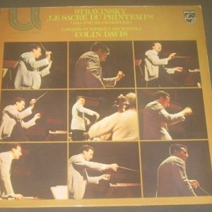 Stravinsky Le Sacre du Printemps  Colin Davis Philips 6580013 LP