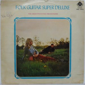The Greenwich Folk Messengers – Folk Guitar Super Deluxe LP Bob Dylan Galton