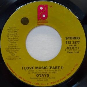 The O’Jays – I Love Music Part I / Part II 7″ USA 1975 Funk Soul Disco