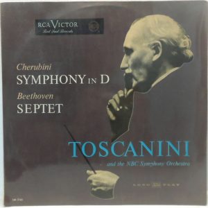 Toscanini / NBC Orchestra – Cherubini Symphony In D / Beethoven Septet LP RCA