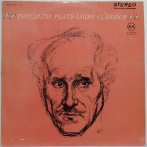 Toscanini Plays Light Classics BIZET PONCHIELLI DUKAS SMETANA RCA Victor VCS7001