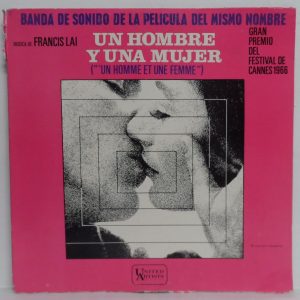 Un Homme Et Une Femme – Music by Francis Lai LP Argentina Pressing Mono