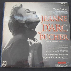 Vera Zorina –  Jeanne D’Arc Au Bucher , Honegger , Ormandy Philips 2 LP