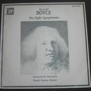 WILLIAM BOYCE  THE EIGHT SYMPHONIES Ronald Thomas MHS 4730y lp