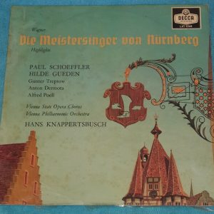 Wagner ‎Die Meistersinger Von Nurnberg Highlights Knappertsbusch Decca LXT 5544